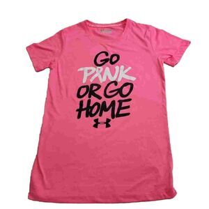 Under Armour semi fitted Go Pink or Go home shirt S